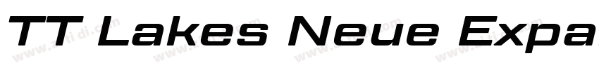 TT Lakes Neue Expan字体转换 TT Lakes Neue Expan字体转换